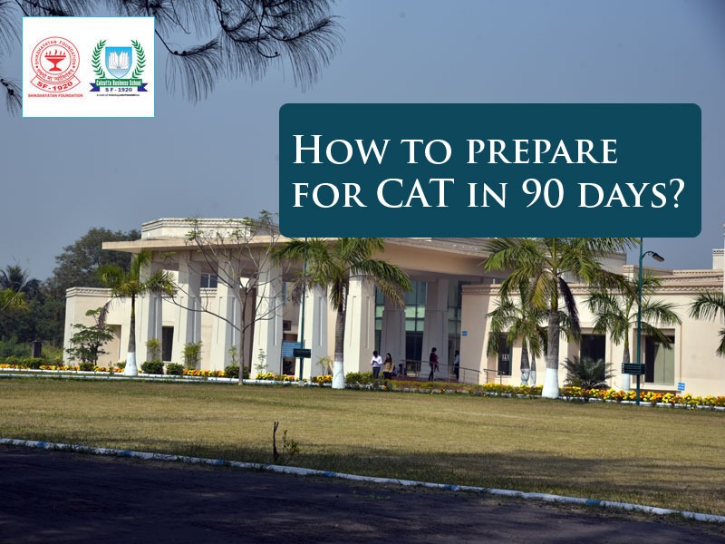 How to Prepare for the CAT in 90 Days?